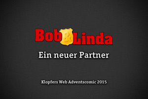 Bob & Linda: Ein neuer Partner